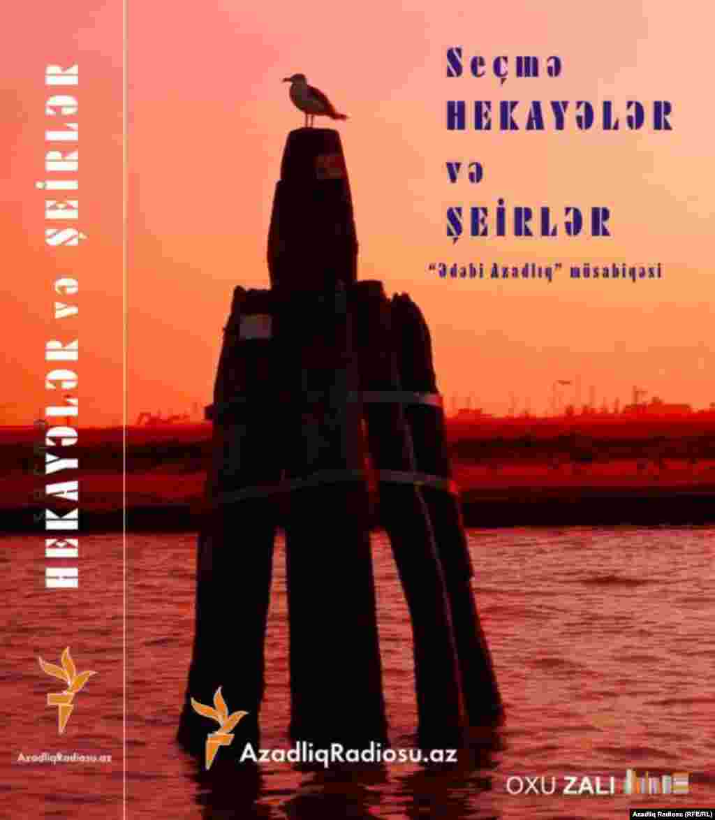 "Ədəbi Azadlıq-2013" müsabiqənin seçmə yazılarının yer aldığı kitab